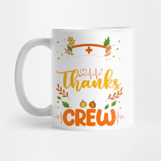 NICU Thanksgiving Crew NICU Nurse Mug